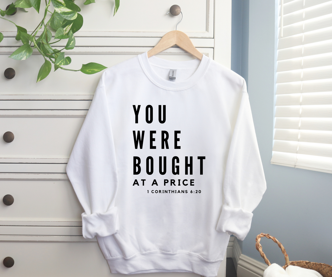 You Were Bought At A Price - Sweatshirt