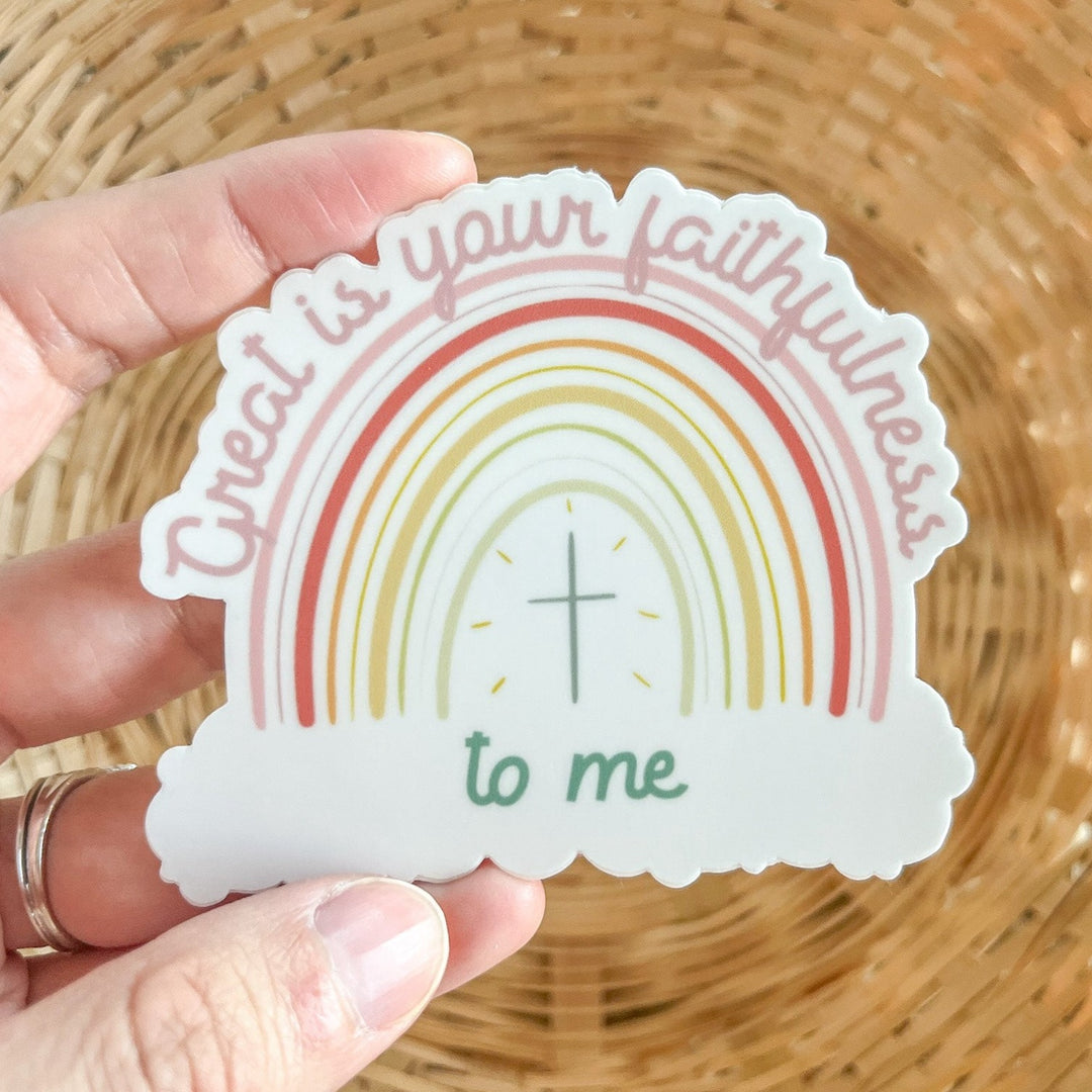 Great is Your Faithfulness To Me Sticker