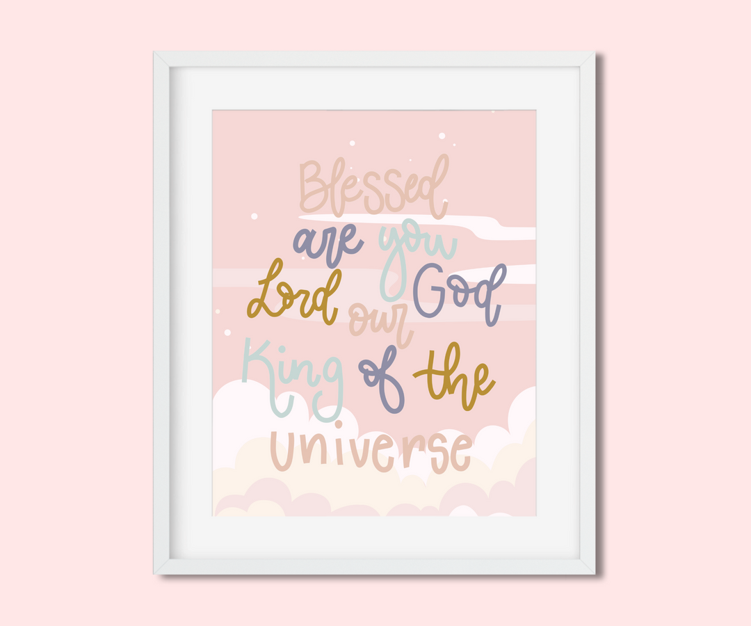 Liturgical Prayer - Blessed Are You Lord Our God Art Print