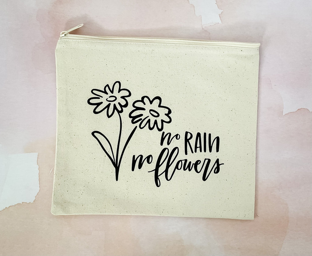 No Rain No Flowers Canvas Pouch