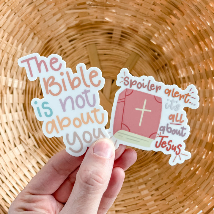 The Bible Is Not About You Sticker