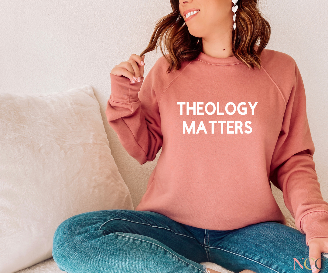 Theology Matters Sweatshirt - NEW