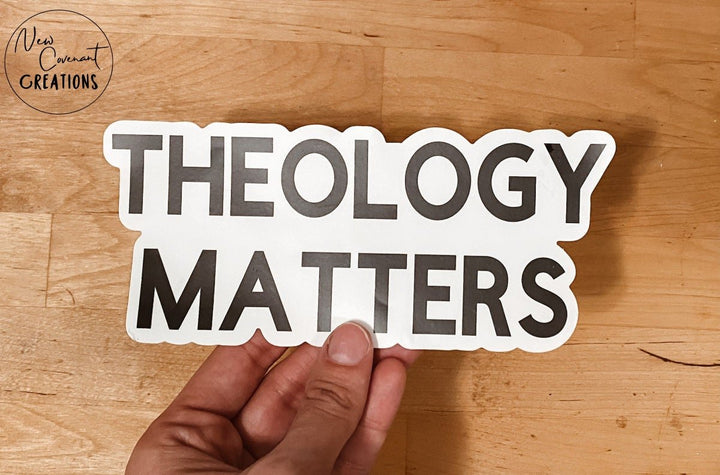 Theology Matters Bumper Sticker