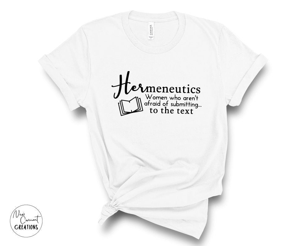 Hermeneutics T-Shirt - Various Colors